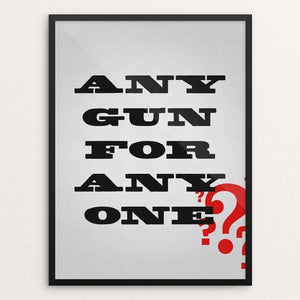 Any Gun? by Aaron Perry-Zucker