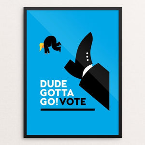 Dude Gotta Go! by Luis Prado