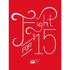 Fight for $15 by Alexis Lampley
