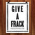 Give A Frack by Mr. Furious
