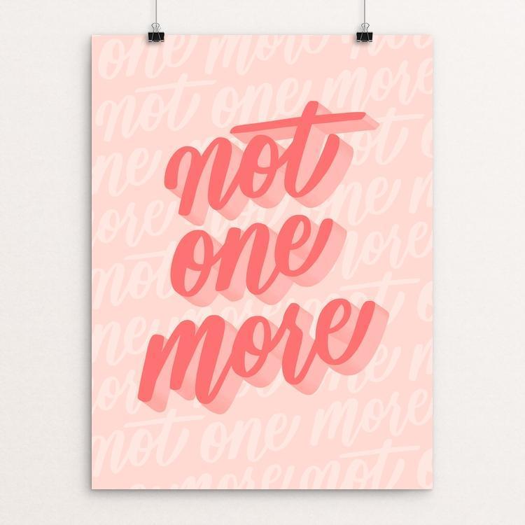 Not One More by Brianna Schmall