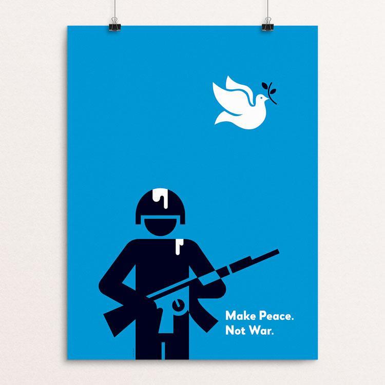 Make Peace. Not War. by Luis Prado