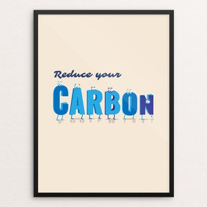Reduce your carbon footprint. by Christopher Wachter