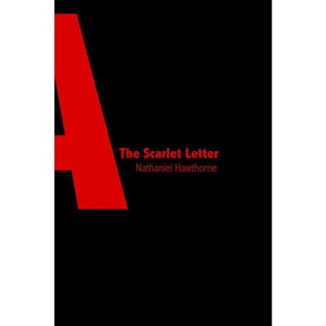 The Scarlet Letter by Nicholas Hagar