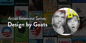 Artist Interview Series: Design By Goats