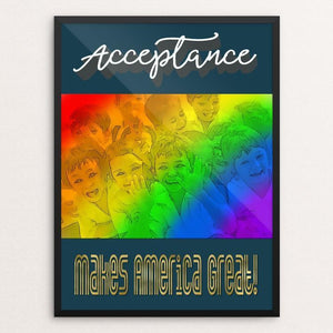 Acceptance Makes America Great by Sheri Emerson