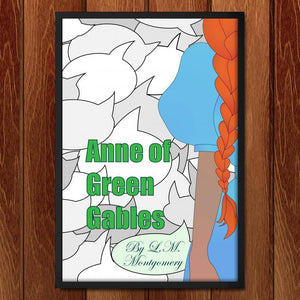 Anne of Green Gables by Coral Nafziger
