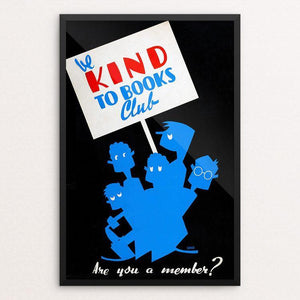 Be kind to books club Are you a member? by Arlington Gregg