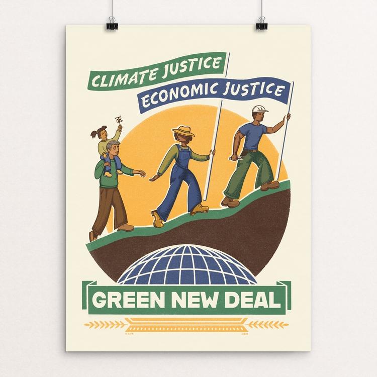 Climate Justice is Economic Justice by Kate Leib 18" by 24" Print / Unframed Print Green New Deal