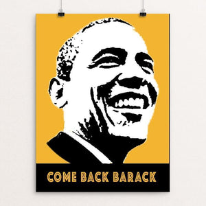 Come Back Barack by Anthony Iacuzzi