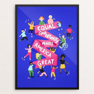 Equal Opportunity Makes America Great by Lorraine Nam
