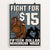 Fight for 15 by Don Henderson
