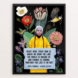 Greta Thunberg -  Change is Coming by Brooke Fischer 18" by 24" Print / Framed Print Creative Action Network