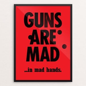 GUNS ARE MAD by Mister Furious