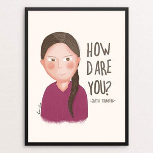 How Dare You! by Kamalia Rahman