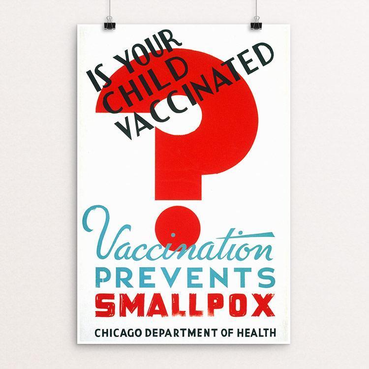 Is your child vaccinated Vaccination prevents smallpox - Chicago Department of Health