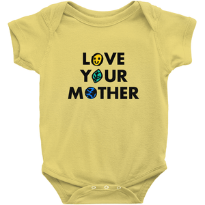 Love Your Mother Baby Onesie by Erica Dixon