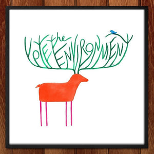 My Deer, Please Vote the Environment by Katie Vernon