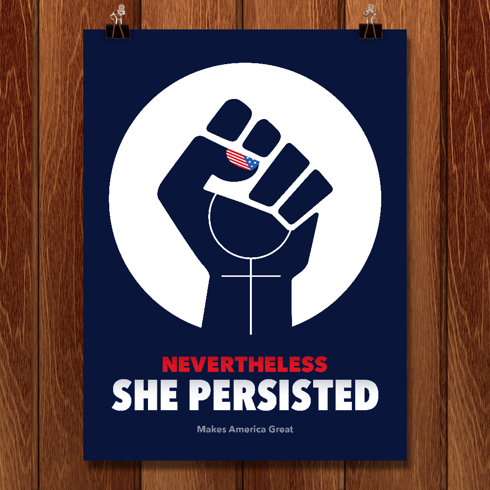 Nevertheless, she persisted! #girlpower by Maria Ioveva
