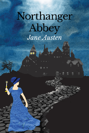 Northanger Abbey by Keely Kundell