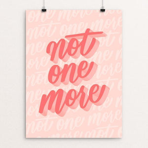 Not One More by Brianna Schmall