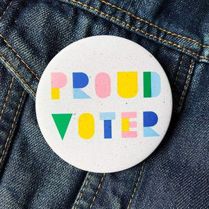 Proud Voter Hemp Button by Lorraine Nam
