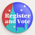 Register and Vote Button by Bob Rubin