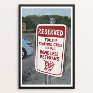 Reserved for the Shopping Carts of Our Homeless Veterans by Will Alkin