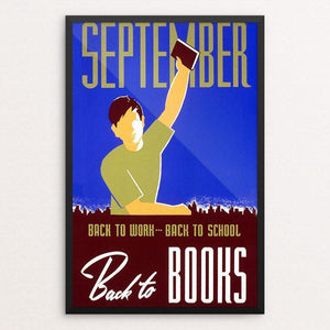 September. Back to work--back to school, back to books