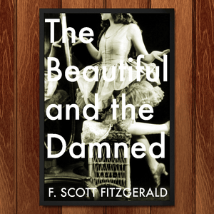 The Beautiful and Damned by Marie Mundaca