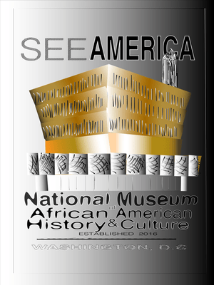 The National Museum of African American History & Culture by Ginnie McKnight