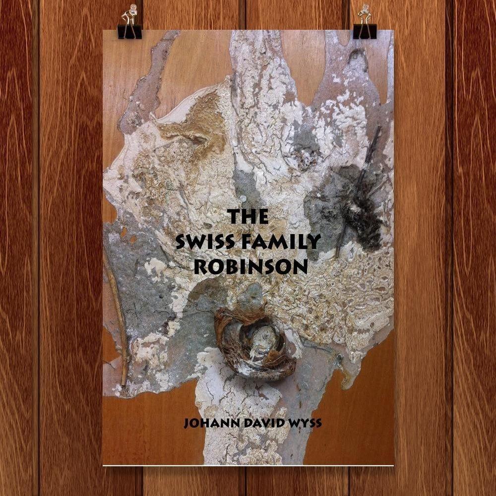 The Swiss Family Robinson by Doug Stuber
