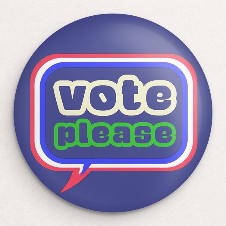 Vote, Please Button by Bob Rubin