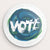 VOTE the Environment Button by Mark Forton