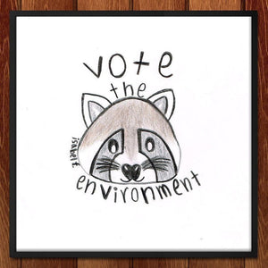 Vote the Environment, for the Animals! by Isabel