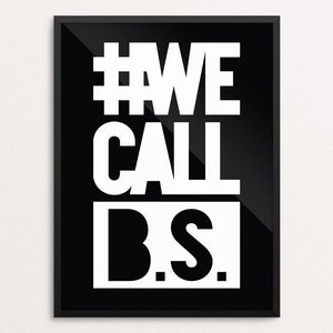 We Call B.S. by Oscar Hidalgo Balarezo