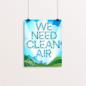 We Need Clean Air by Trevor Messersmith