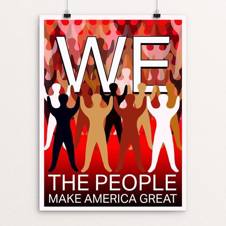 We The People Make America Great by Yael Pardess