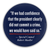 We Would Have Said So Button by Aaron Perry-Zucker