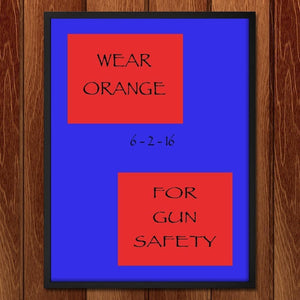 Wear Orange for Gun Safety by Christine Lathrop