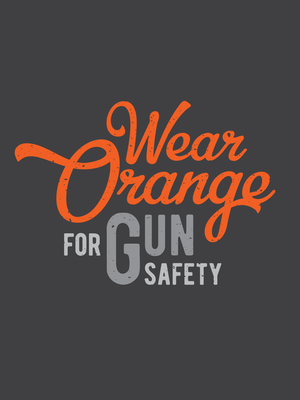 Wear Orange For Gun Safety by Darrell Stevens